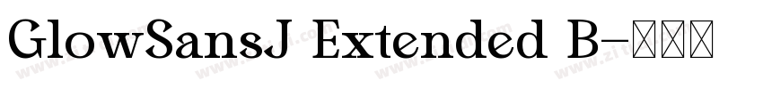 GlowSansJ Extended B字体转换